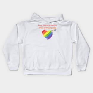 Love Without Borders, Pride Without Limits Kids Hoodie